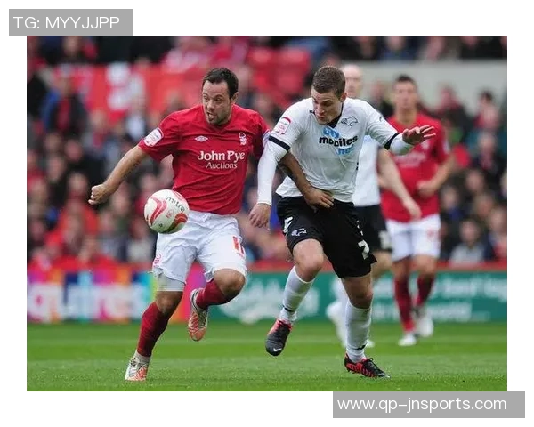 诺丁汉森林与德比郡激战回顾精彩瞬间与赛后分析