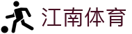 江南体育 - 江南体育官方网站 - JIANGNAN SPORTS